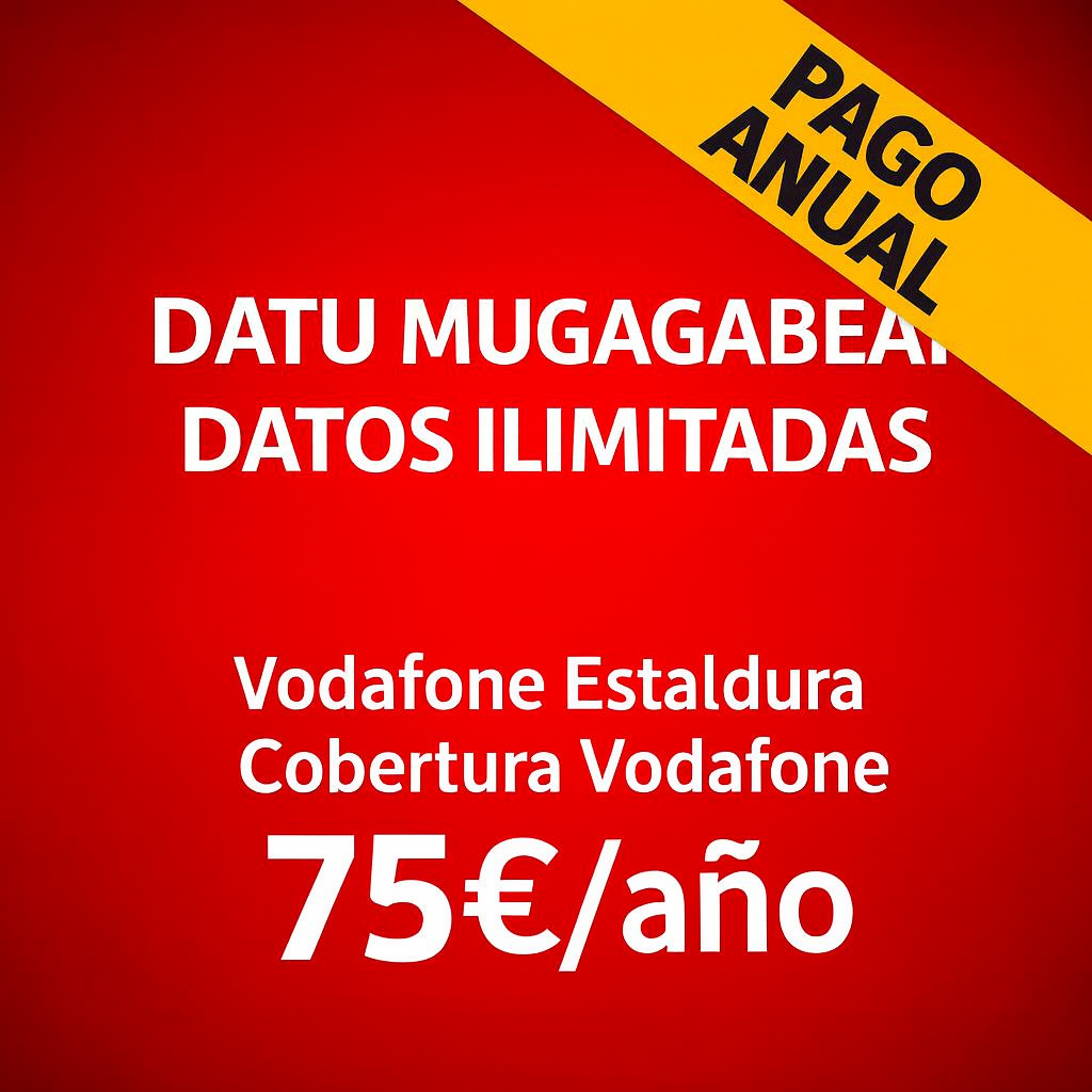 Urteko ordainketa bakarra ESKAINTZA. Datu eta dei mugagabeak 5G, VoLTE eta VoWiFi-rekin.